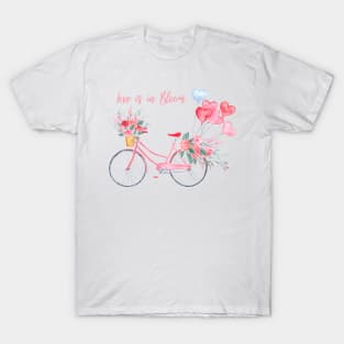 Love is in bloom T-Shirt